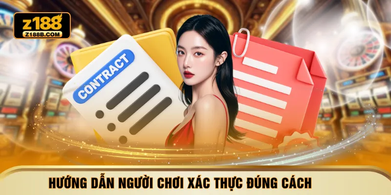 Hướng dẫn người chơi xác thực đúng cách